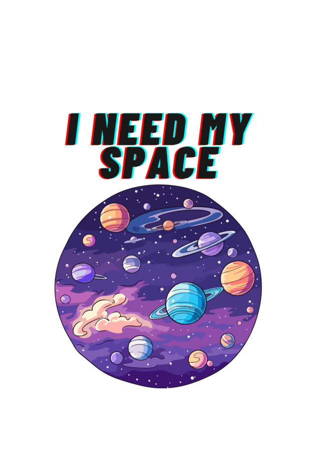 Need my Space!!