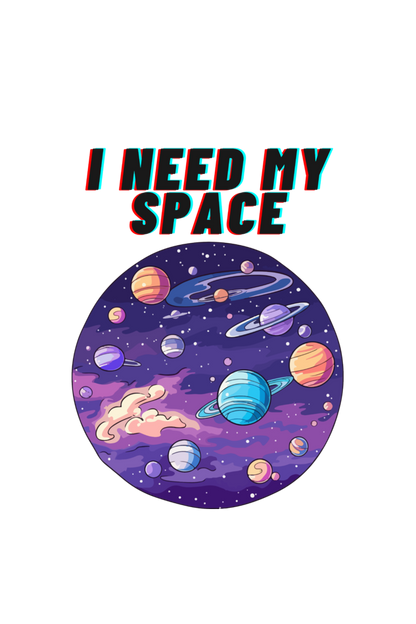 Need my Space!!