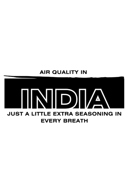 Air quality in India- extra little seasoning!