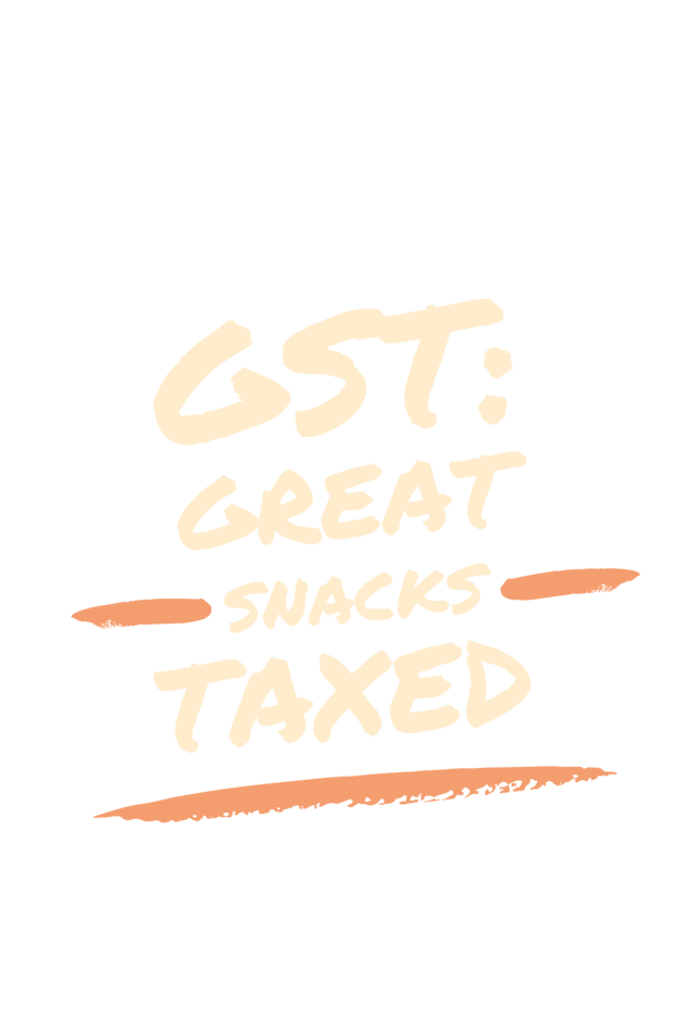 GST: Great Snacks Taxed