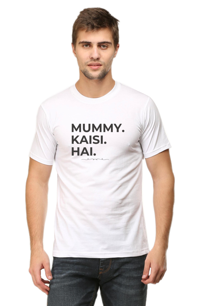 Mummy kaisi hai?