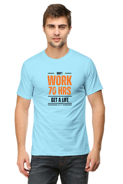 Don't work for 70 Hours a week