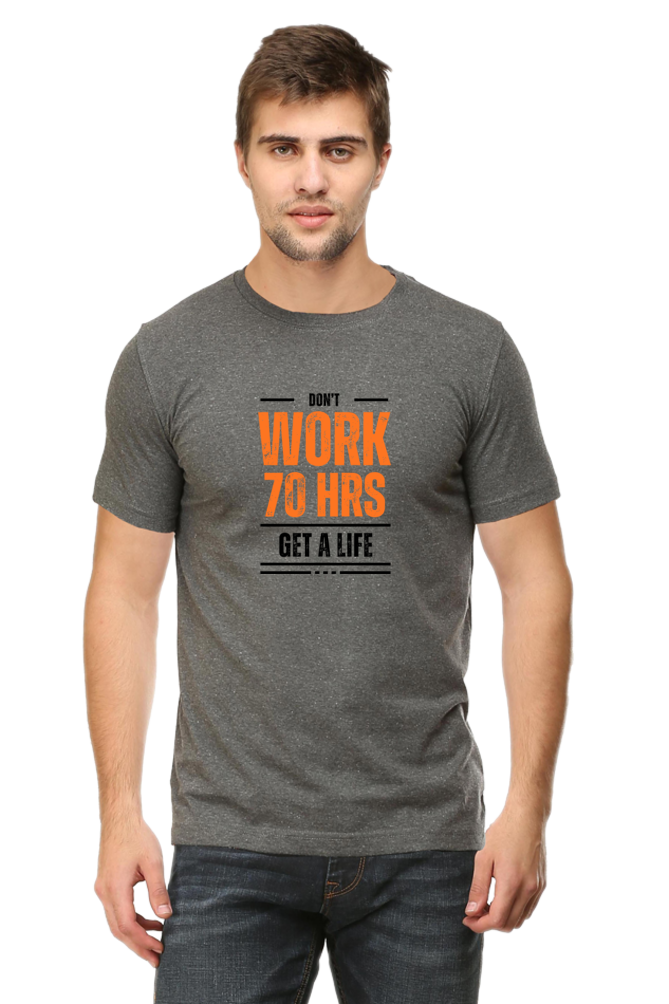 Don't work for 70 Hours a week