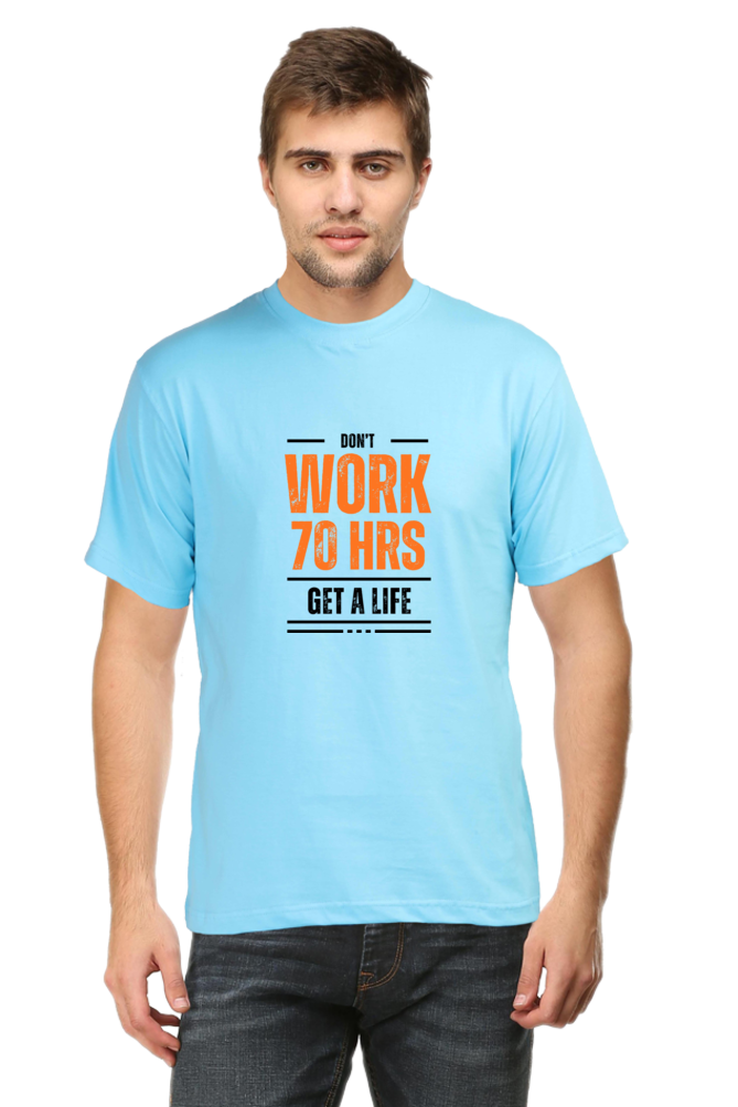 Don't work for 70 Hours a week