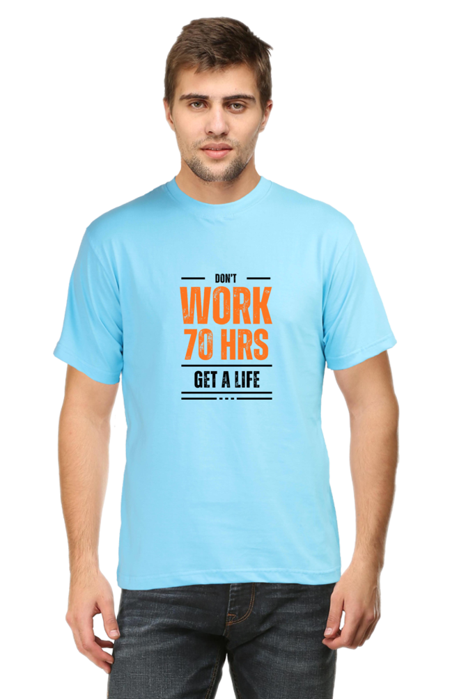 Don't work for 70 Hours a week