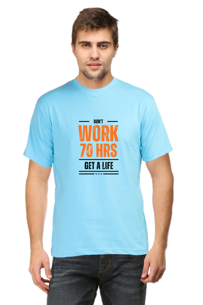 Don't work for 70 Hours a week